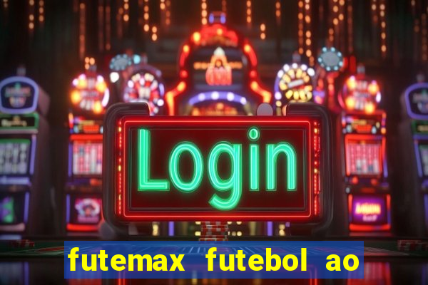 futemax futebol ao vivo campeonato brasileiro